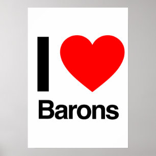 i love barons poster