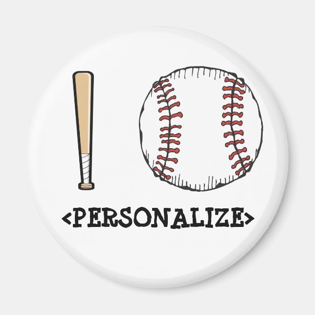 I Love (Baseball), <PERSONALIZE> Magnet (Front)