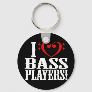 I Love Bass Players! Key Ring