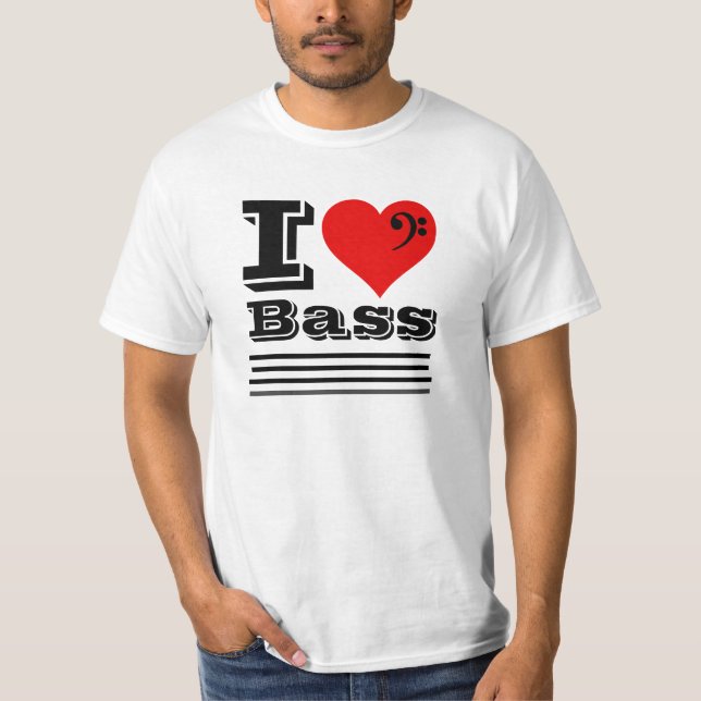 I Love Bass T-Shirt (Front)
