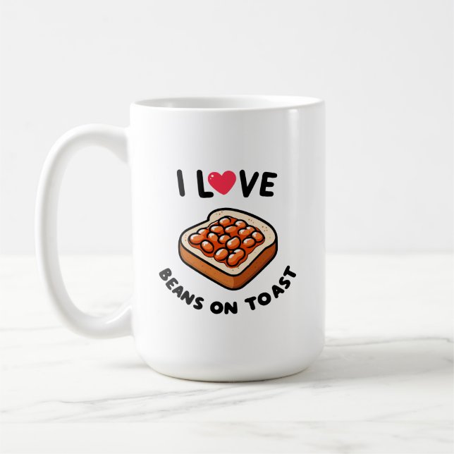 I Love Beans on Toast Coffee Mug (Left)