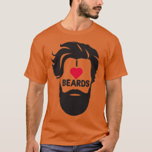 I love Beards Beard Lover Gift T-Shirt