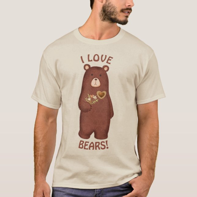 I LOVE BEARS! T-Shirt (Front)