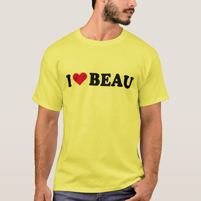 I LOVE BEAU T-Shirt (Front)