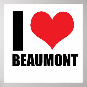 I love Beaumont Poster