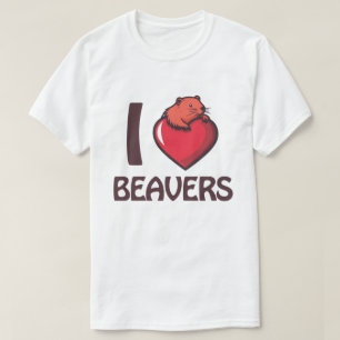 I love Beavers T-Shirt