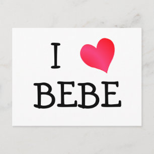 I Love Bebe Postcard