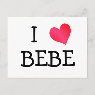 I Love Bebe Postcard