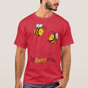 I Love Beeing Outside Bee Lover Beekeeper Summer T-Shirt