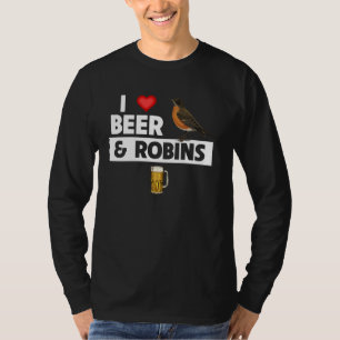 I Love Beer and American Robins Connecticut State  T-Shirt