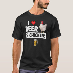 I Love Beer and Chickens Rooster Drinking Farm A T-Shirt