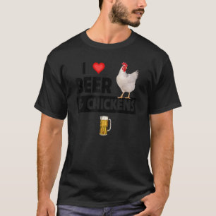 I Love Beer and Chickens Rooster Drinking Farm An T-Shirt