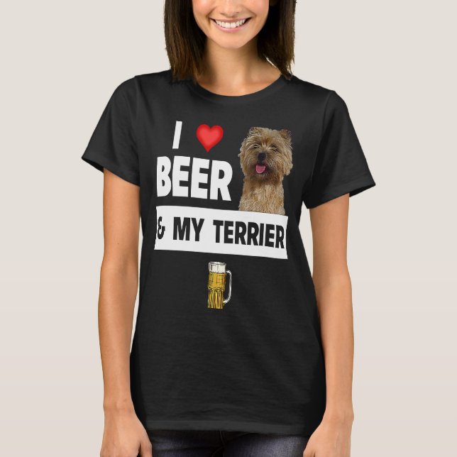 I Love Beer and My Cairn Terrier Dog Mom Dad Drink T-Shirt (Front)