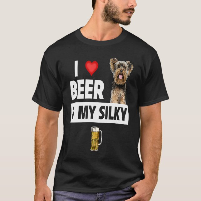 I Love Beer and My Silky Terrier Dog Mom Dad Drink T-Shirt (Front)