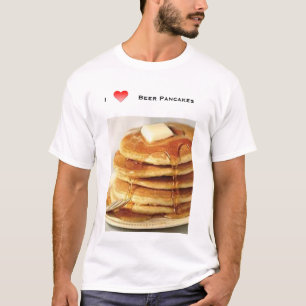 i love beer pancakes T-Shirt