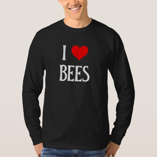 I Love Bees I Heart Bees Insect  Bug Entomologist  T-Shirt (Front)