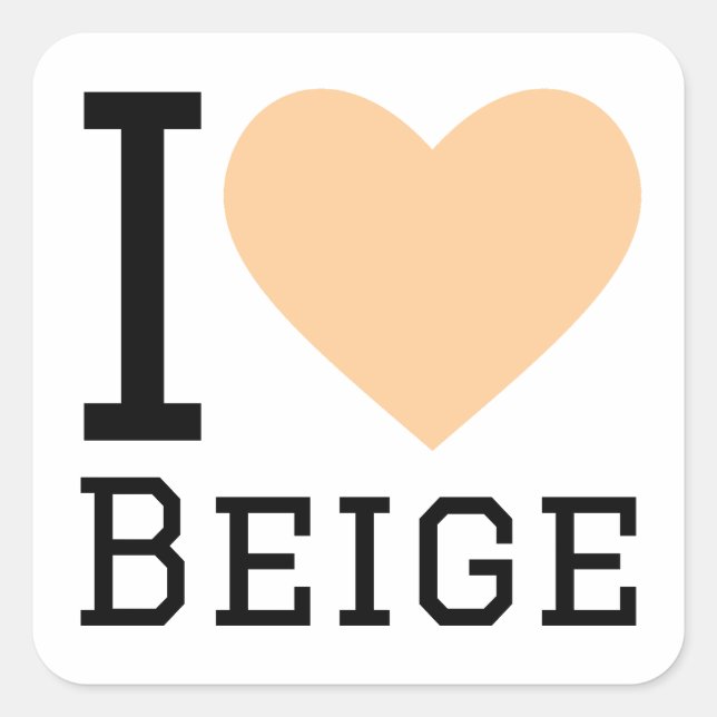 I love beige square sticker (Front)