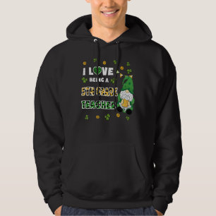 I Love Being 5th Grade Teacher Gnome St Patricks D Hoodie