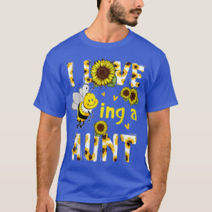 I Love Being A Aunt Sunflower Bee, Mothers Day T-Shirt