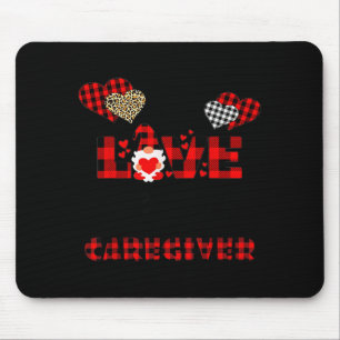 I Love Being A Caregiver Flannel Gift Valentine's Mouse Pad