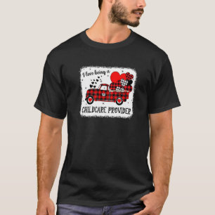 I Love Being A Childcare Provider Red Plaid Truck T-Shirt