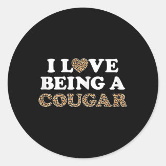 I Love Being A Cougar Outfit Cougars Heart Girlfri Classic Round Sticker