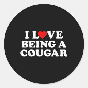 I Love Being A Cougar Outfit Cougars Heart Hot Gir Classic Round Sticker