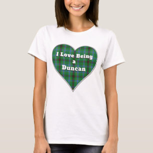 I Love Being a Duncan Clan Tartan Plaid Heart T-Shirt