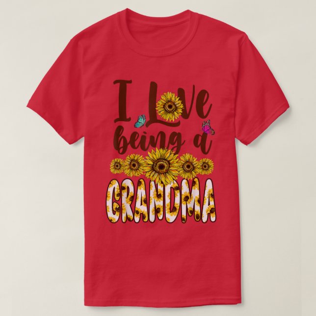 I Love Being A Grandma Sunflower  T-Shirt (Design Front)