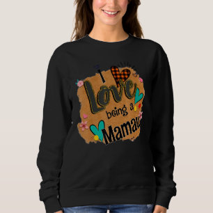 I Love Being A Mamaw Leopard Happy Mother's Day Sweatshirt