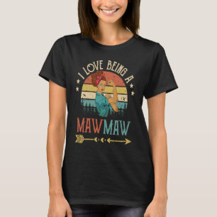 I Love Being A Mawmaw Women Rosie Vintage Grandma T-Shirt