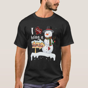 I Love Being A Memaw Snowman Christmas Xmas 1 T-Shirt