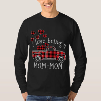 I love being a MOM-MOM Red Truck with heart valent T-Shirt