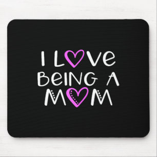 I love being a mum cute cool I love being a mum cu Mouse Pad