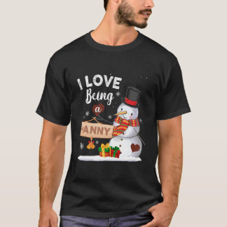 I Love Being A Nanny Snowman Family Christmas Gift T-Shirt