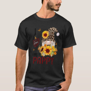 I Love Being A Pappy Fall Gnome Autumn Thanksgivin T-Shirt