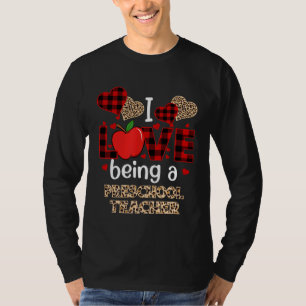 I Love Being A Preschool Teacher Red Plaid Valenti T-Shirt
