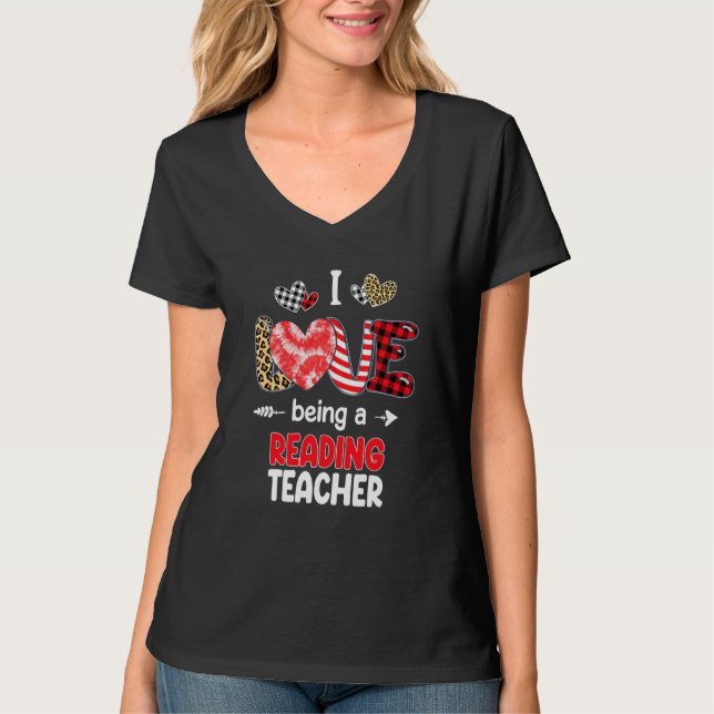 I Love Being A Reading Teacher Valentines School V T-Shirt (Front)