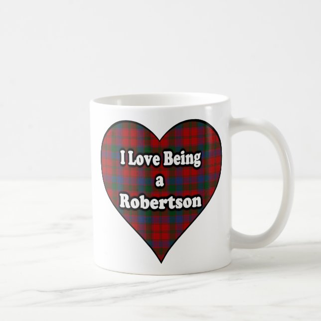 I Love Being a Robertson Clan Cup Mug (Right)