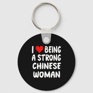 I Love Being A Strong Chinese Woman - Heart - Chin Key Ring
