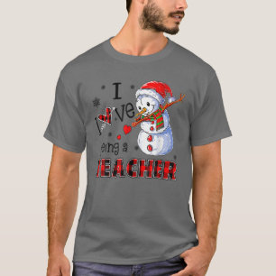 I Love Being A Teacher Christmas Dabbing Snowman D T-Shirt