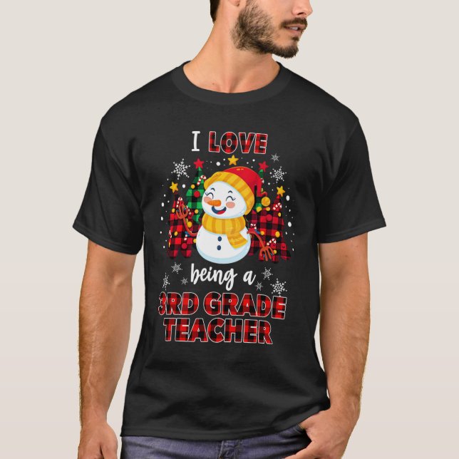 I Love Being A Third 3rd Grade Teacher Student Chr T-Shirt (Front)
