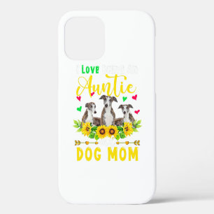 I Love Being An Auntie Dog Mum Whippet Lover iPhone 12 Pro Case
