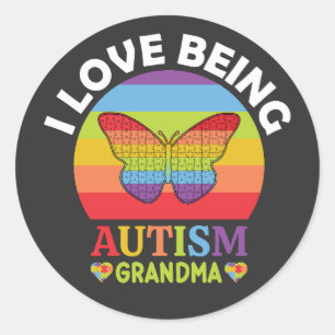 I Love Being Autism Grandma, Gift Autism Grandma Classic Round Sticker