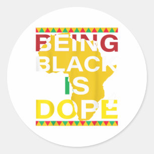 I Love Being Black Funny Black History Month  Classic Round Sticker