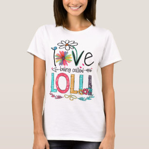 I Love Being Called Lolli Sunflower Mother's Day T-Shirt