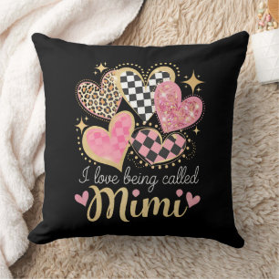 I Love Being Called Mimi Grandma Mum Mother’s Day Cushion