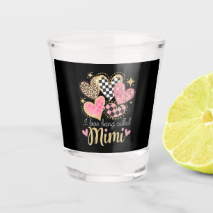 I Love Being Called Mimi Grandma Mum Mother’s Day Shot Glass