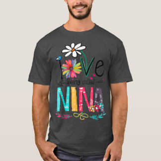 I Love Being Called Nina Grandma Mimi Nana Gigi T-Shirt