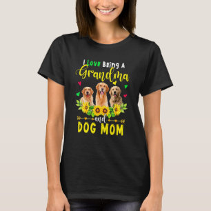 I Love Being Grandma And Dog Mum Golden Retriever T-Shirt